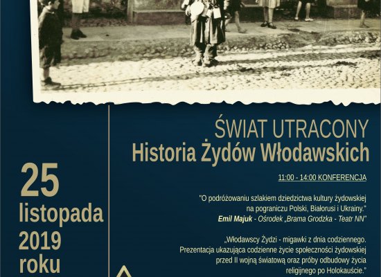 Konferencja naukowa "Świat utracony - historia Żydów włodawskich"
