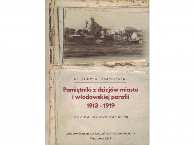 Pamiętniki z dziejów miasta i włodawskiej parafii 1913-1919